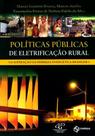 Políticas Públicas de Eletrificação Rural: na Superação da Probreza Energética Brasileira