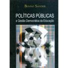 Políticas Públicas e Gestão Democrática da Educação - Liber Livro