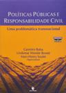 Politicas publicas e responsabilidade civil -uma problematica transnacional - UNIJUI