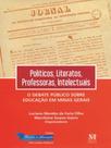 Políticos, literatos, professores, intelectuais