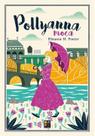 Pollyanna Moça - (Pé da Letra)