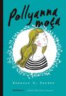 Pollyanna Moça - (Texto Integral - Clássicos Autêntica)