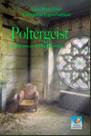 Poltergeist: o Dilema da Parapsicologia