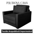 Poltrona Cama Solteiro 1 lugar Tecido Impermeável Acquablock Preto