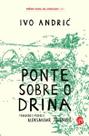 Ponte sobre o Drina Ponte sobre o Drina