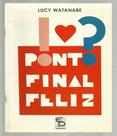 Ponto Final Feliz Ponto Final Feliz