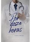 Por doze horas