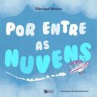 Por entre as nuvens Por entre as nuvens