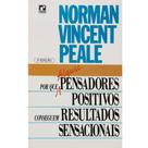 Por que alguns pensadores positivos conseguem resultados sensacionais - DISTRIB RECORD SERV IMPRENSA