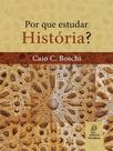 Por Que Estudar História