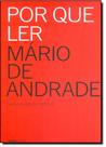 Por Que Ler Mário de Andrade