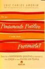 Por que pensamento positivo e coisa para pessimista - NOVA ERA