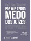 Por que tenho medo dos juízes - 2025