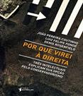 Por que virei a direita - TRES ESTRELAS (PUBLIFOLHA) Por que virei a direita - TRES ESTRELAS (PUBLIFOLHA)