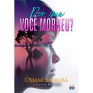 Por Que Você Morreu - BOOK ESPIRITA