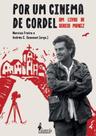 Por Um Cinema De Cordel - Um Livro De Sergio Muniz Por Um Cinema De Cordel - Um Livro De Sergio Muniz