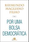 Por uma Bolsa Democrática