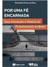 Por uma fé encarnada Por uma fé encarnada