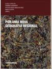 Por uma nova geografia regional