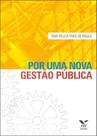 Por uma nova gestão pública - FGV