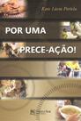 Por Uma Prece-Ação! - Novo Ser