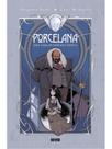 Porcelana: uma saga de fantasia gótica