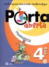 Porta Aberta - Matemática - 4º Ano - Nova Ortografia - Ftd