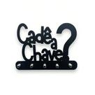 Porta Chaves Cadê a Chave Em MDF Preto Porta Chaves Cadê a Chave Em MDF Preto