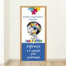 Porta Decorada Com Capa Autismo Diferente É O Mundo Que Queremos Inclusão E Respeito Social