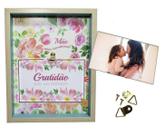 Porta Retrato Dia das Mães Quadro Lembrete com Lindas Frases Cor:Gratidão