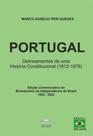 Portugal - Delineamentos de uma História Constitucional (1812-1976)