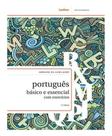 Português Básico e Essencial: Com Exercícios - 02Ed/17