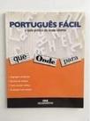 Português Fácil - o guia prático do nosso idioma