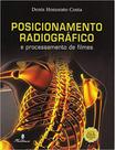 Posicionamento radiografico e processamento de filmes