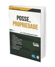 Posse e propriedade Posse e propriedade
