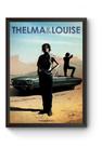 Poster Moldurado Car Legends Thelma E Louise Quadro