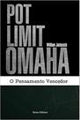 Pot Limit Omaha: O Pensamento Vencedor - RAISE Pot Limit Omaha: O Pensamento Vencedor - RAISE