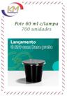 Pote 60 ml c/tampa 700 unidades- molho, doces, sobremesas, molheira delivery (15478)