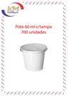 Pote 60 ml c/tampa 700 unidades- pote molho/doces /sobremesas delivery (8443)