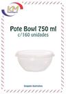 Pote Bowl 750ml c/160 unidades - tigela, sobremesa, doces, delivery (12075)