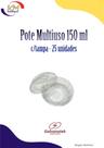 Pote Multiuso c/tampa 150 ml c/25 unid. - Galvanotek - sobremesas, doces, mousse (16008)