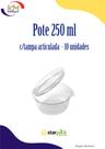 Pote S-742 250 ml c/tampa articulada 10 unid - Starpack - confeitaria, padarias, doces (4967) Pote S-742 250 ml c/tampa articulada 10 unid - Starpack - confeitaria, padarias, doces (4967)