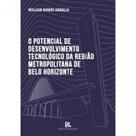 Potencial de Desenvolvimento tecnologico da Regiao metropolitana de Belo horizonte, o
