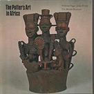 Potters Art in Africa Fagg, William and Picton, John