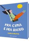 Pra Cima E Pra Baixo