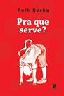 Pra Que Serve Ed2