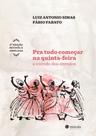 Pra Tudo Começar Na Quinta-feira