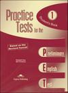 Practice test for the pet 1 - student's book