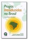 Pragas Introduzidas No Brasil - Insetos E Ácaros
