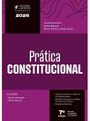Prática constitucional - 2026